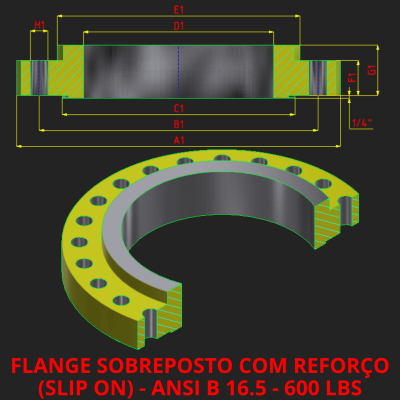 01 FLANGE SOBREPOSTO COM REFORÇO - 600 LBS (SLIP ON)